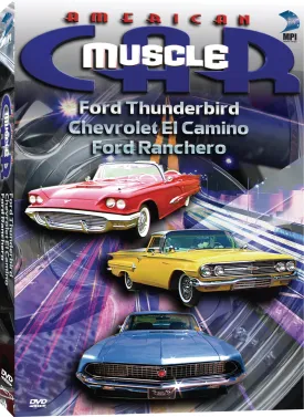 American Muscle Car: Ford Thunderbird, Chevrolet El Camino, Ford Ranchero